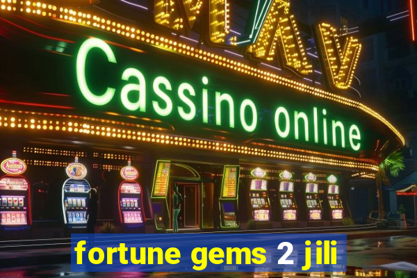 fortune gems 2 jili